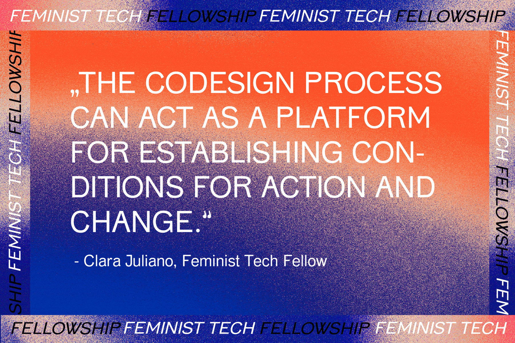 The codesign process can act as a platform for establishing conditions for action and change.
